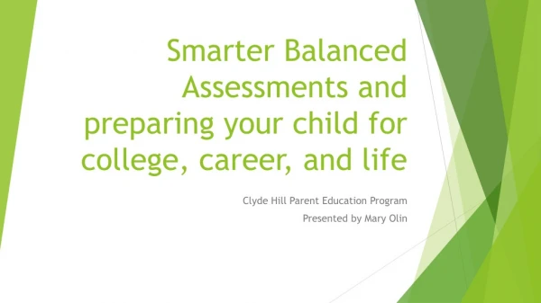 Smarter Balanced Assessments and preparing your child for college, career, and life