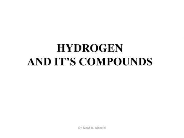 HYDROGEN AND IT’S COMPOUNDS