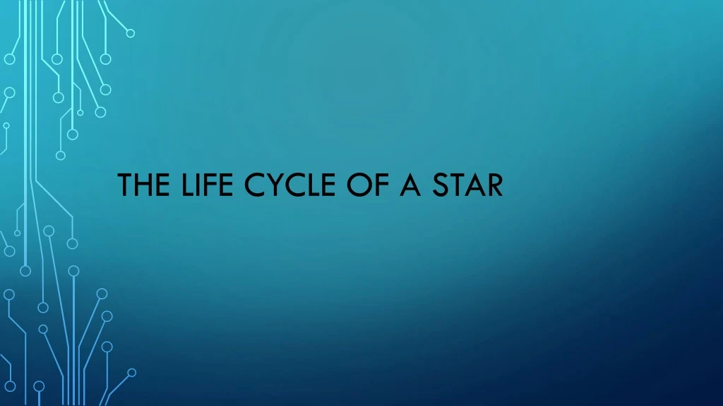 the life cycle of a star