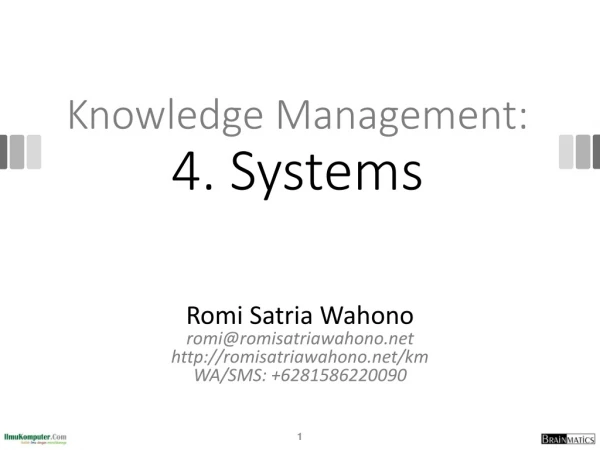 Knowledge Management: 4. Systems