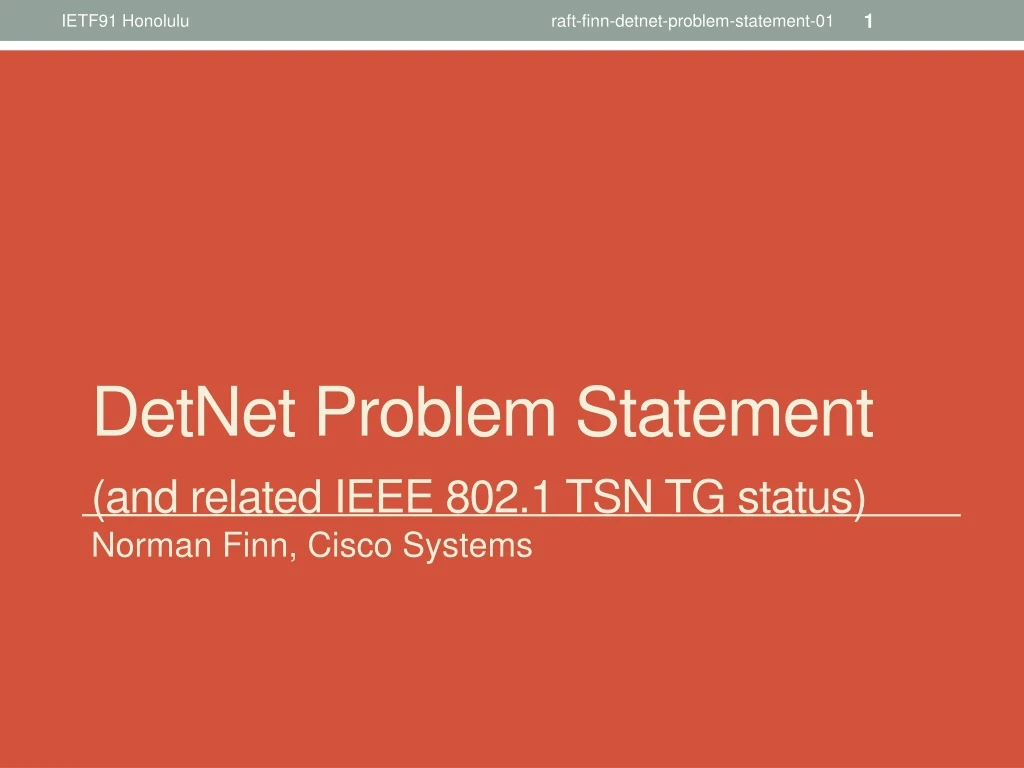 detnet problem statement and related ieee 802 1 tsn tg status