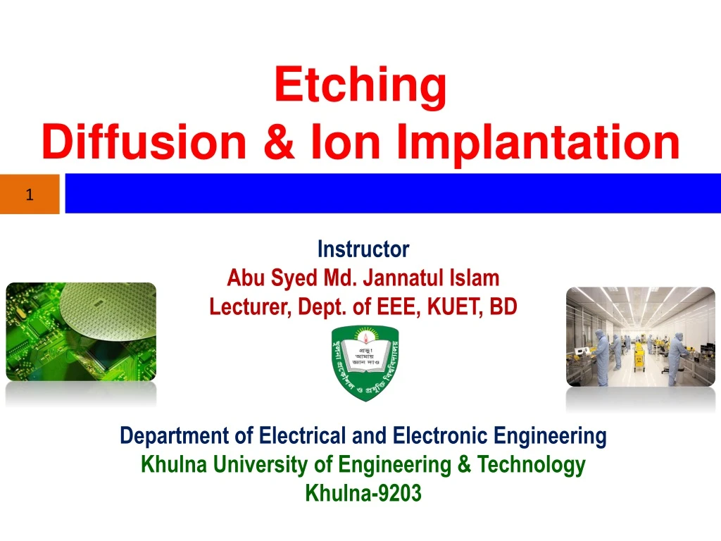 etching diffusion ion implantation