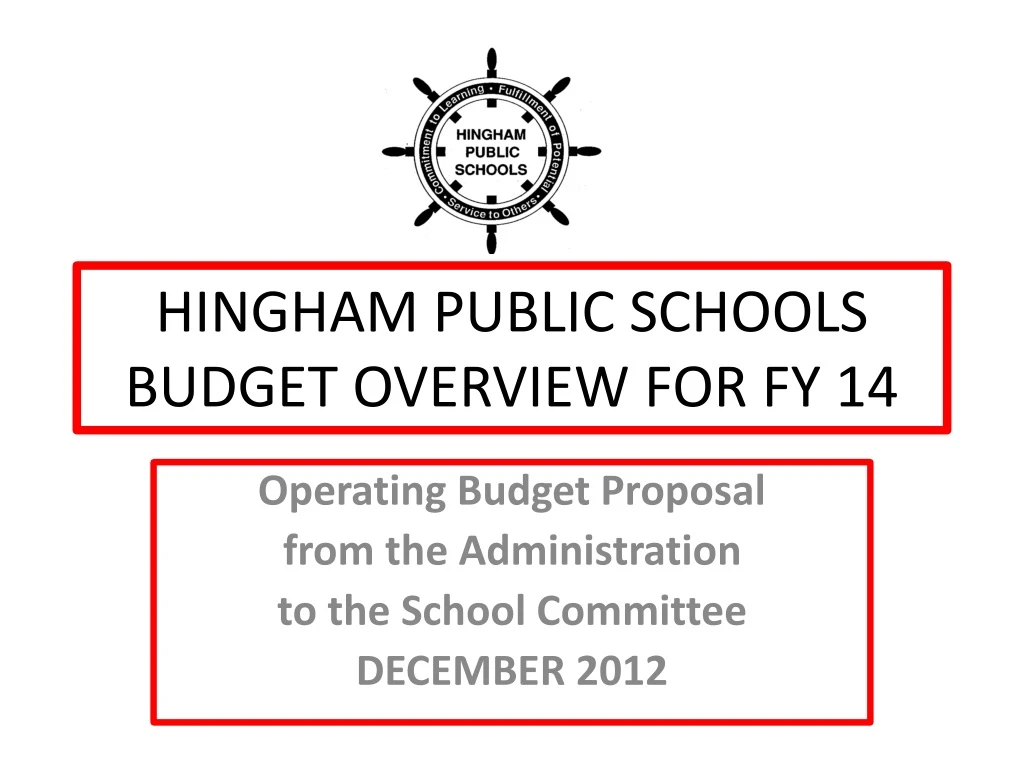 hingham public schools budget overview for fy 14