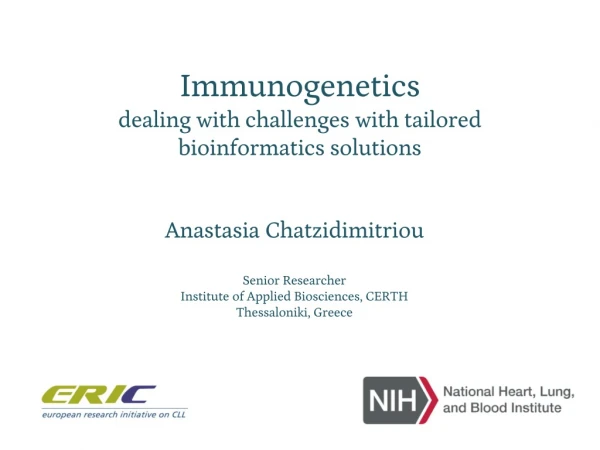 Immunogenetics dealing with challenges with tailored bioinformatics solutions