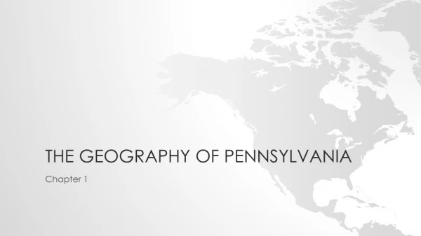 The Geography of Pennsylvania