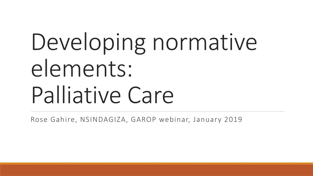 developing normative elements palliative care