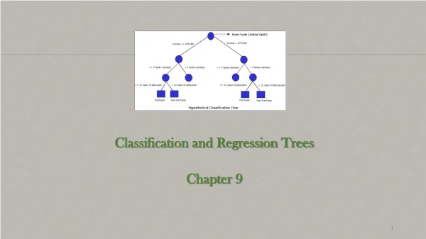 Classification and Regression Trees Chapter 9