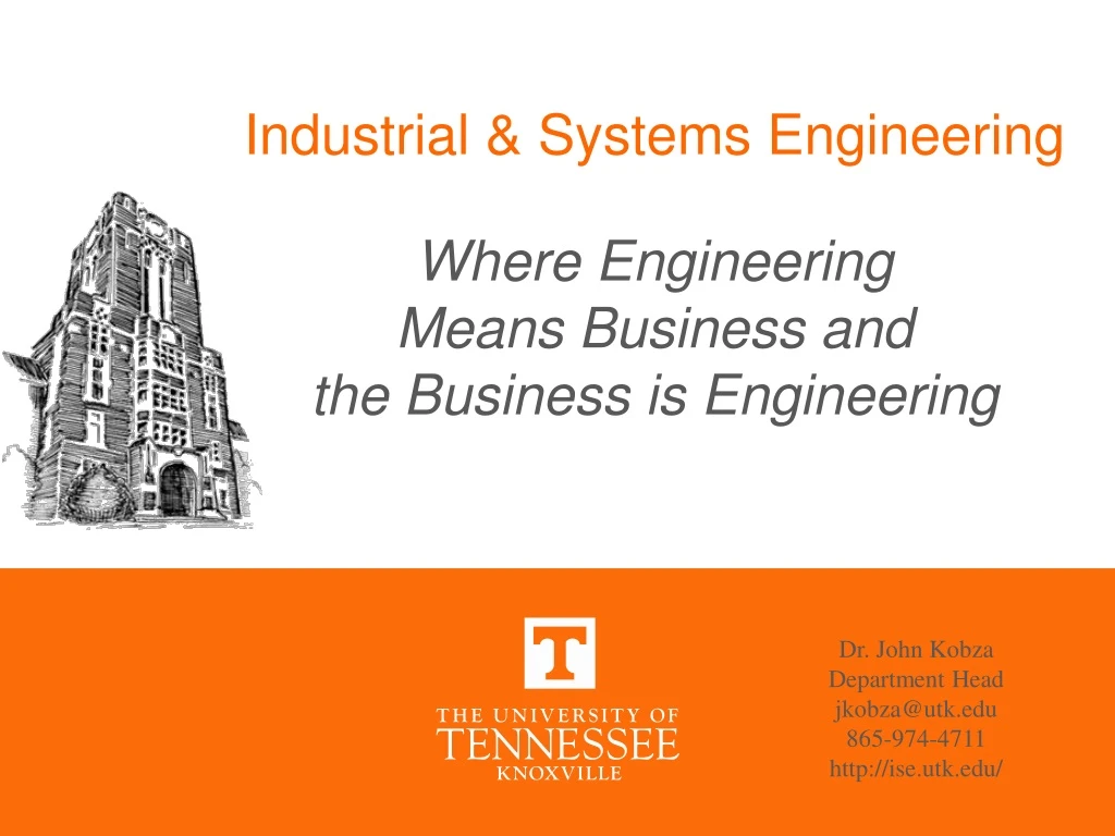 industrial systems engineering where engineering means business and the business is engineering