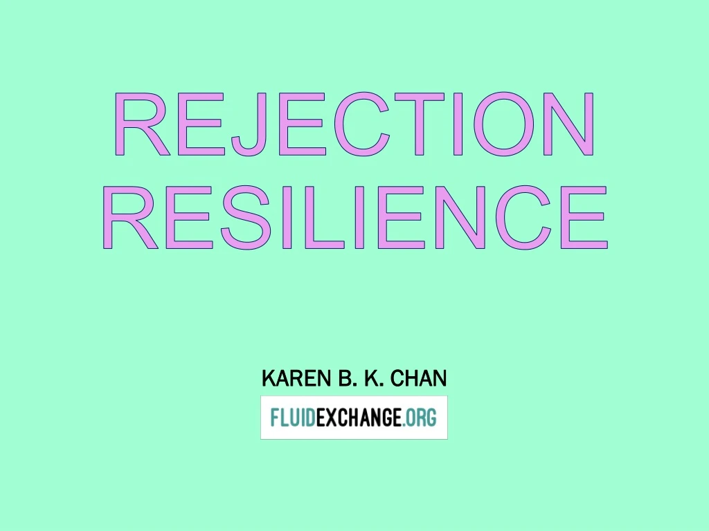 rejection resilience