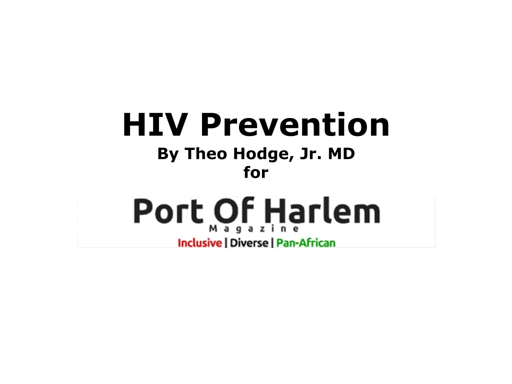 hiv prevention by theo hodge jr md for