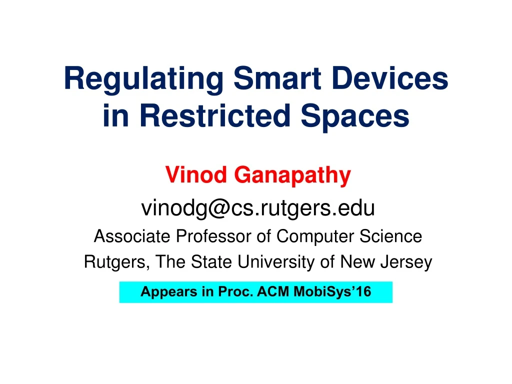 regulating smart devices in restricted spaces