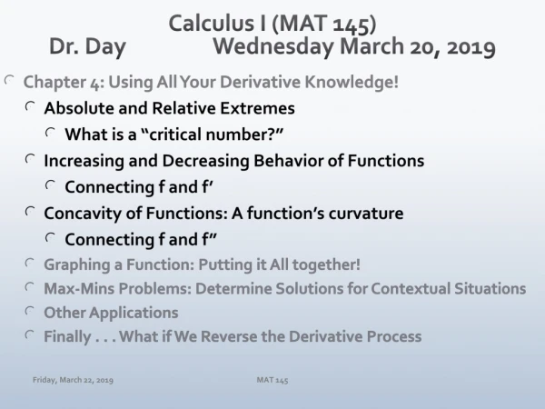 Calculus I (MAT 145) Dr. Day		Wednesday March 20, 2019