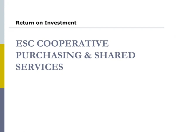 ESC Cooperative Purchasing &amp; shared Services