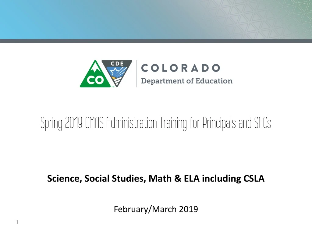 spring 2019 cmas administration training for principals and sacs