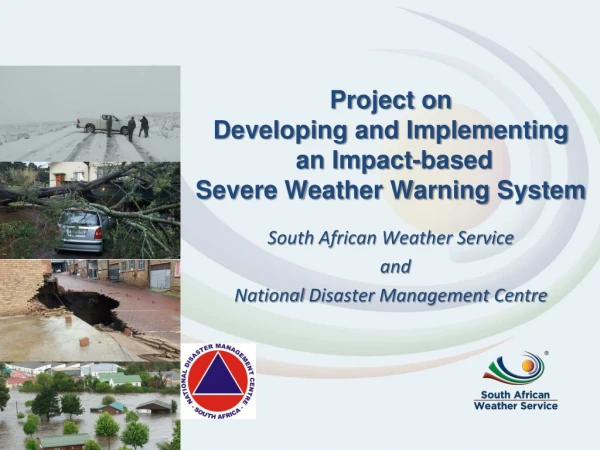 Project on Developing and Implementing an Impact-based Severe Weather Warning System