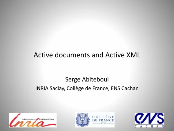 Active documents and Active XML