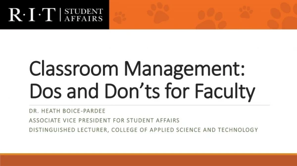 Classroom Management: Dos and Don’ts for Faculty
