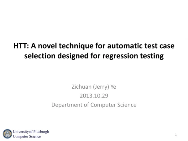 HTT: A novel technique for automatic test case selection designed for regression testing