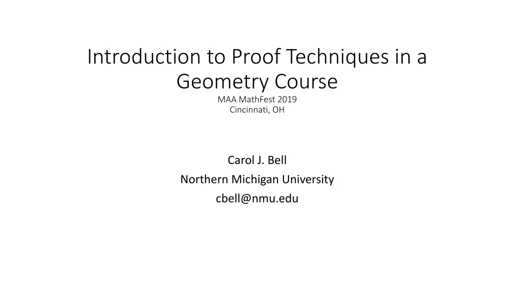 introduction to proof techniques in a geometry course maa mathfest 2019 cincinnati oh