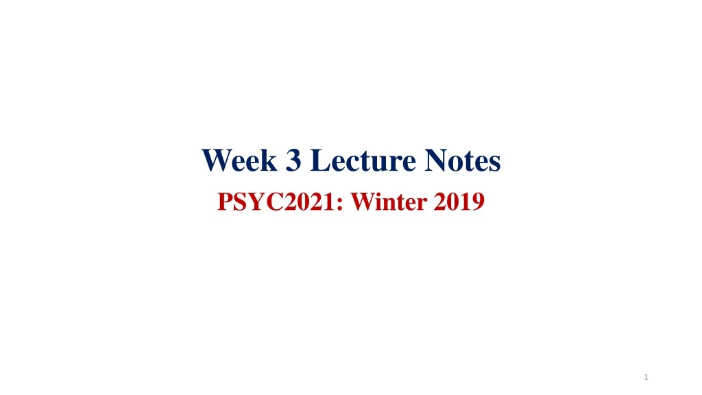week 3 lecture notes psyc2021 winter 2019