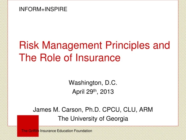 Risk Management Principles and The Role of Insurance