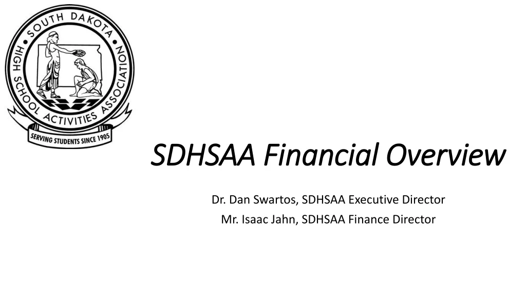 sdhsaa financial overview