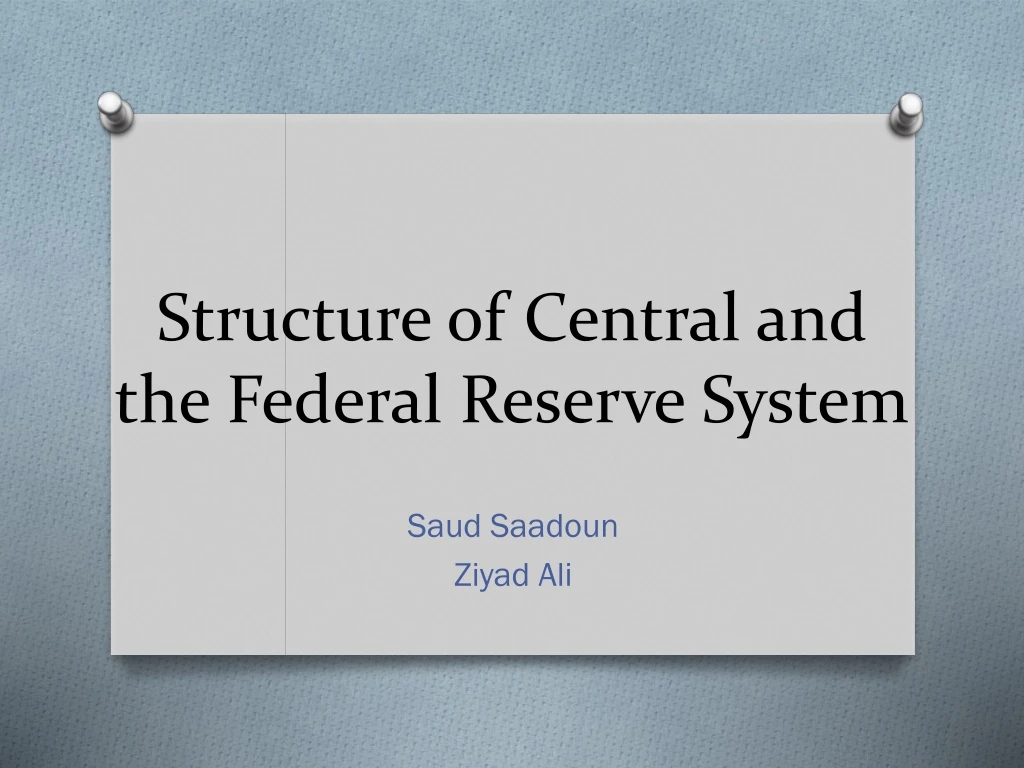 structure of central and the federal reserve system