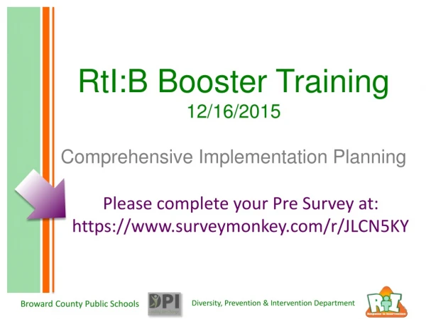 RtI:B Booster Training 12/16/2015 Comprehensive Implementation Planning