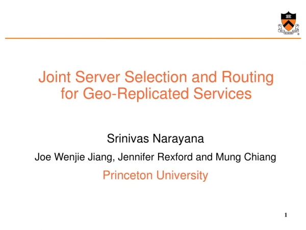 Joint Server Selection and Routing for Geo-Replicated Services