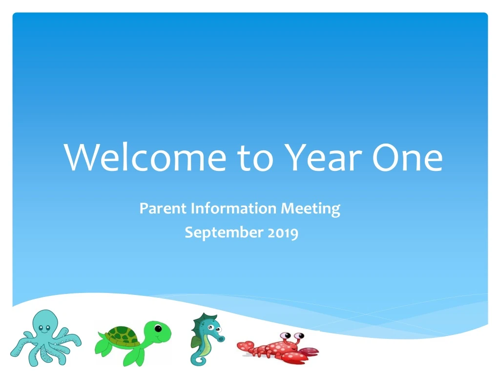 welcome to year one