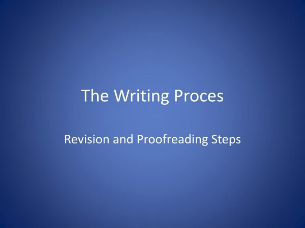 The Writing Proces