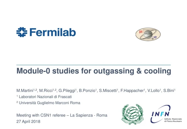 Module-0 studies for outgassing &amp; cooling