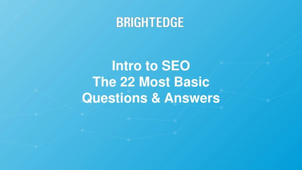 intro to seo the 22 most basic questions answers