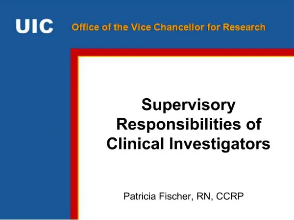 Supervisory Responsibilities of Clinical Investigators