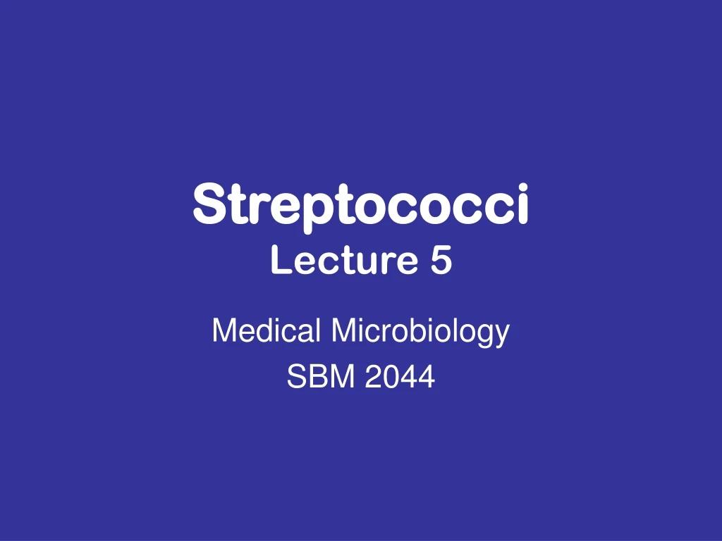 streptococci lecture 5