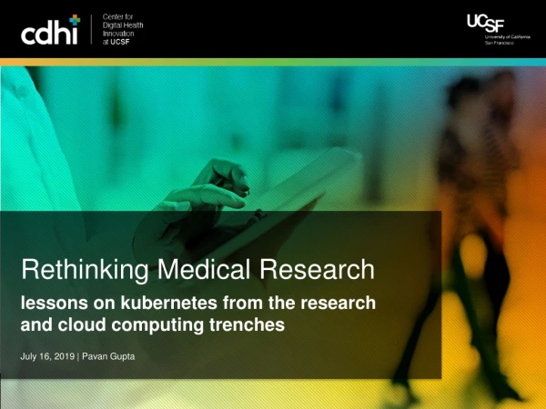 Rethinking Medical Research