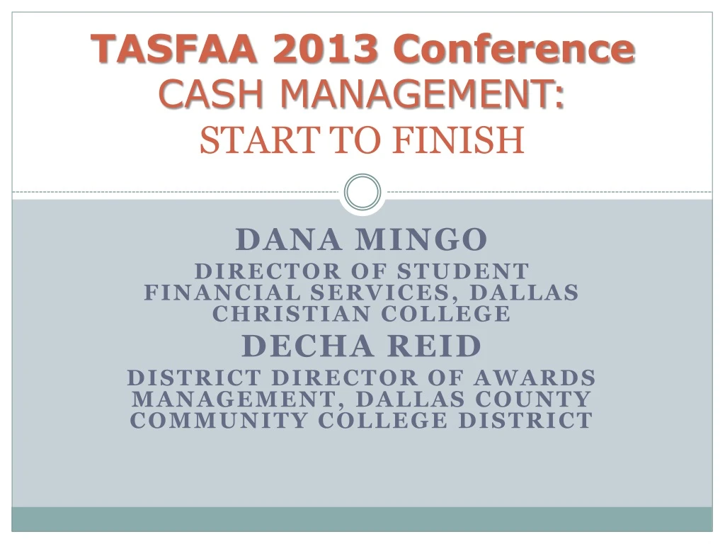 tasfaa 2013 conference cash management start to finish