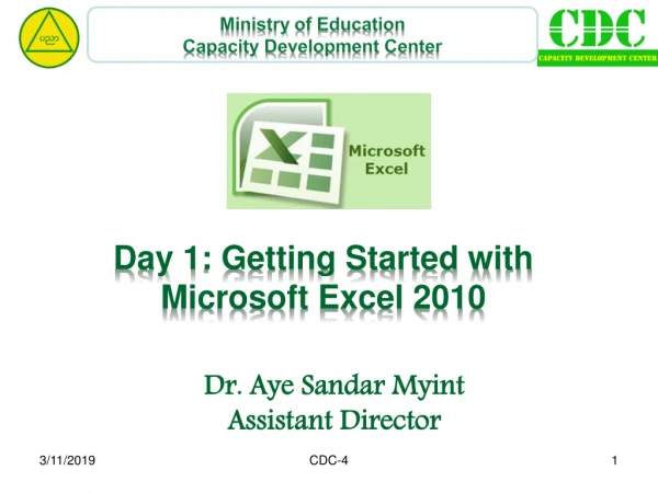 Day 1: Getting Started with Microsoft Excel 2010