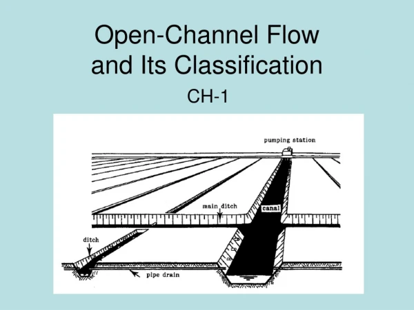 Open-Channel Flow and Its Classification