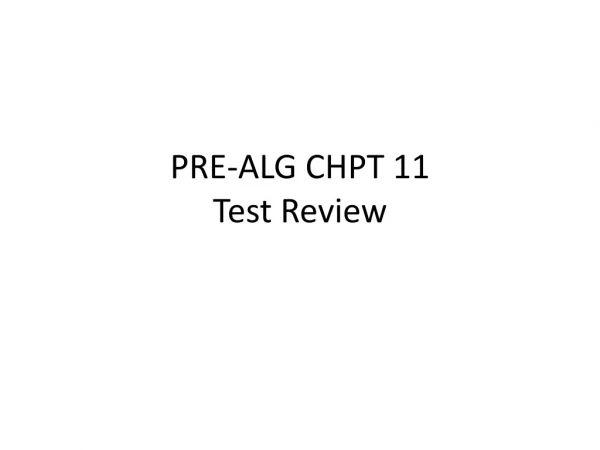 PRE-ALG CHPT 11 Test Review