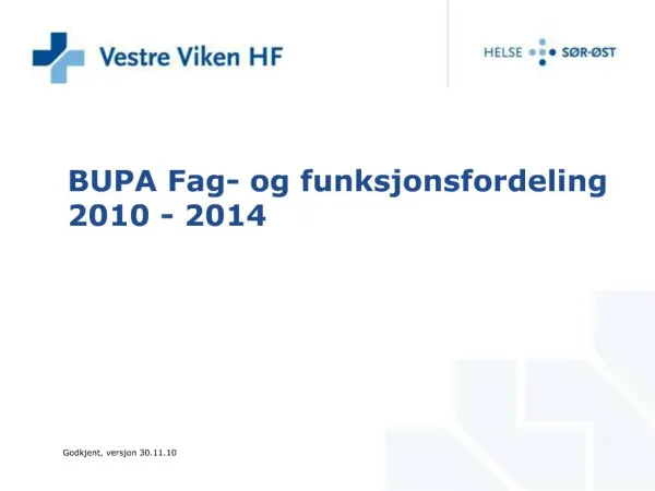 BUPA Fag- og funksjonsfordeling 2010 - 2014