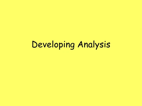 Developing Analysis