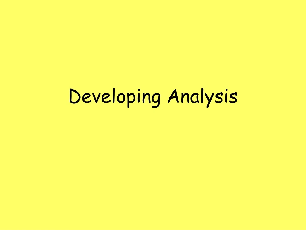 developing analysis