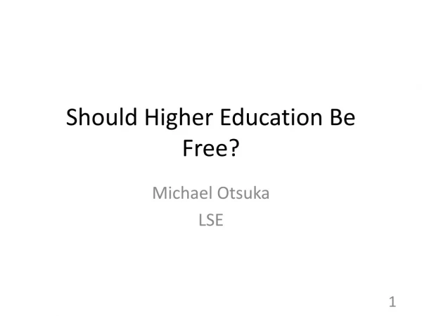Should Higher Education Be Free?