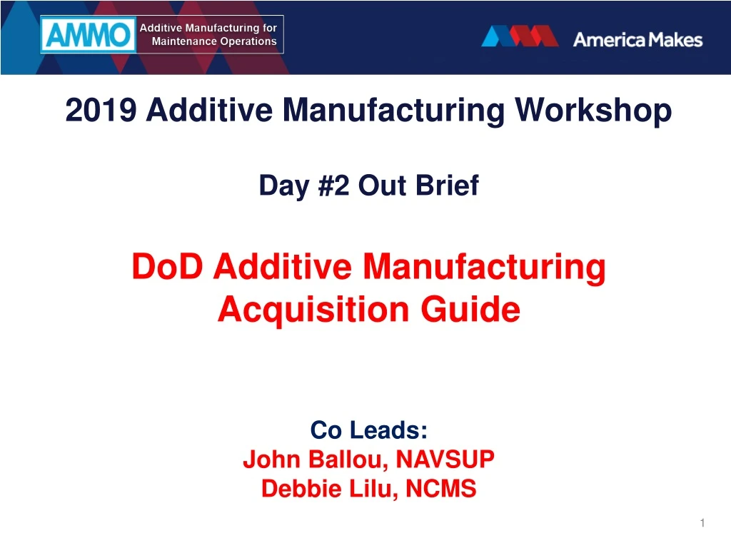 2019 additive manufacturing workshop