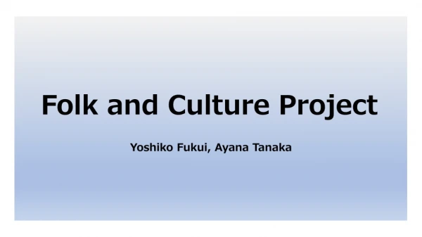 Folk and Culture Project