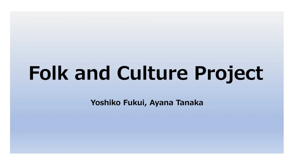 folk and culture project