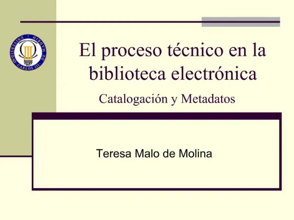 El proceso t cnico en la biblioteca electr nica Catalogaci n y Metadatos