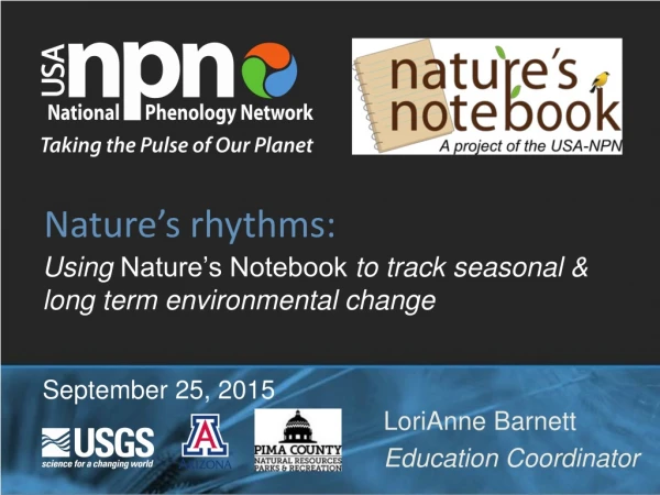Using Nature’s Notebook to track seasonal &amp; long term environmental change