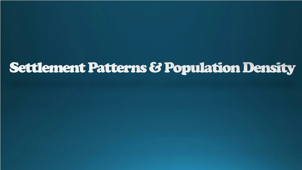 settlement patterns population density